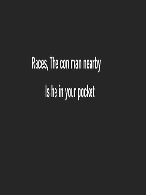cover image of Races, the con man nearby